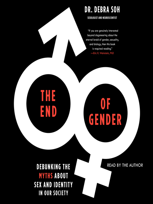 Title details for The End of Gender by Debra Soh - Available